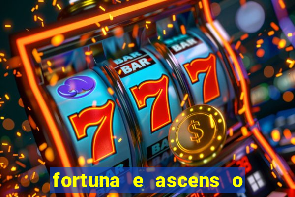 fortuna e ascens o livro pdf download